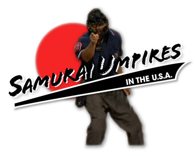 Samurai Umpires in the USA